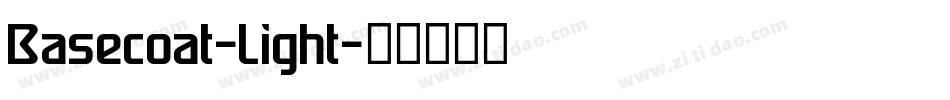 Basecoat-Light字体转换
