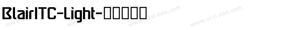 BlairITC-Light字体转换