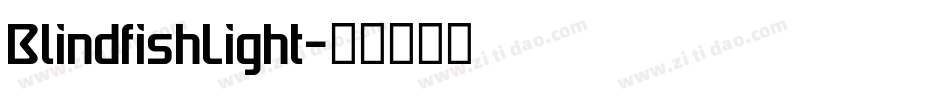 BlindfishLight字体转换