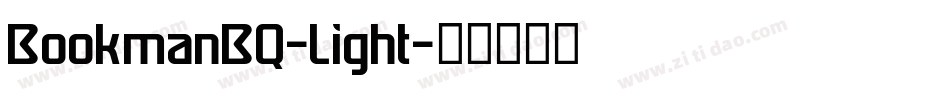 BookmanBQ-Light字体转换 BookmanBQ-Light字体转换