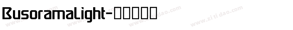 BusoramaLight字体转换