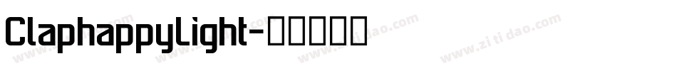 ClaphappyLight字体转换 ClaphappyLight字体转换