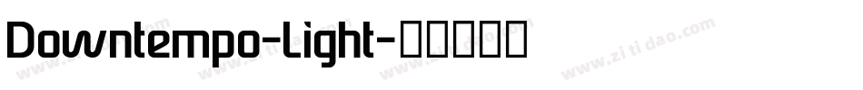 Downtempo-Light字体转换