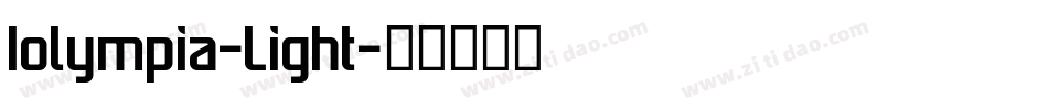 Iolympia-Light字体转换