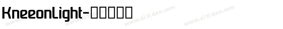 KneeonLight字体转换 KneeonLight字体转换