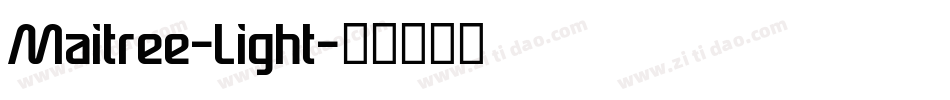 Maitree-Light字体转换