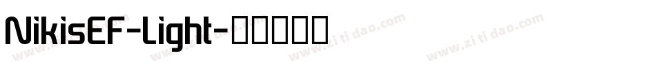 NikisEF-Light字体转换 NikisEF-Light字体转换