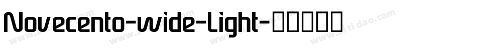Novecento-wide-Light字体转换