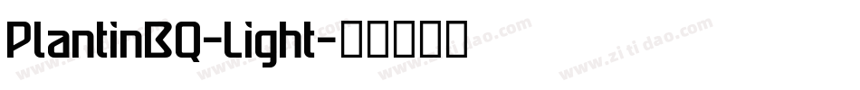PlantinBQ-Light字体转换