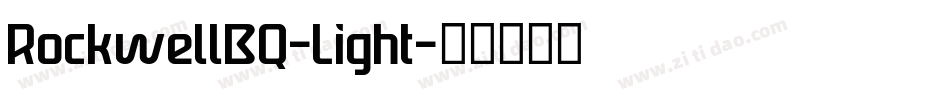 RockwellBQ-Light字体转换