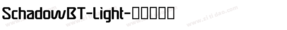 SchadowBT-Light字体转换