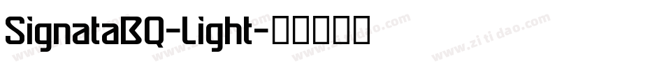 SignataBQ-Light字体转换