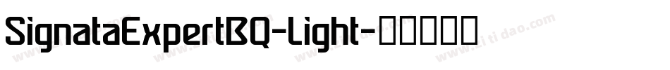 SignataExpertBQ-Light字体转换