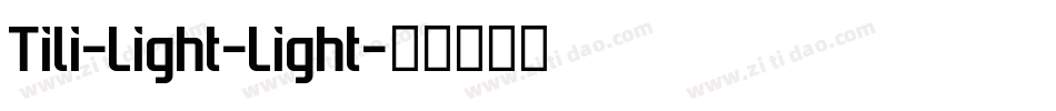 Tili-Light-Light字体转换
