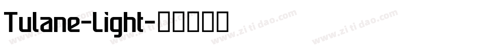 Tulane-Light字体转换
