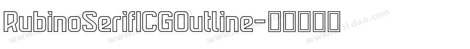 RubinoSerifICGOutline字体转换