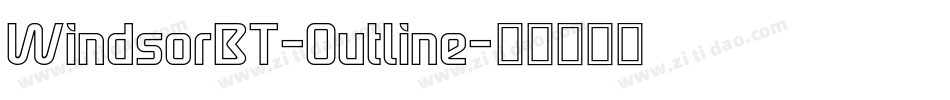 WindsorBT-Outline字体转换