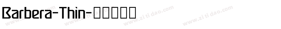 Barbera-Thin字体转换