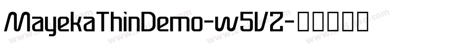 MayekaThinDemo-w5VZ字体转换