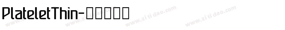 PlateletThin字体转换