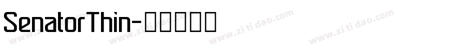 SenatorThin字体转换
