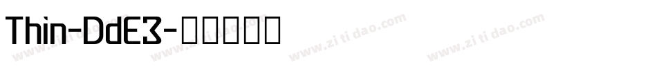 Thin-DdE3字体转换 Thin-DdE3字体转换