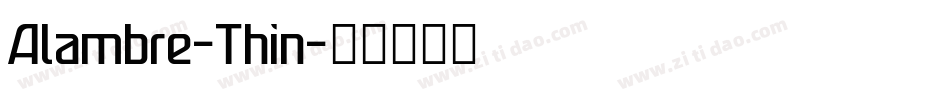 Alambre-Thin字体转换
