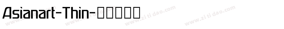 Asianart-Thin字体转换