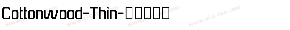 Cottonwood-Thin字体转换