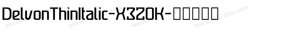 DelvonThinItalic-X3ZOK字体转换