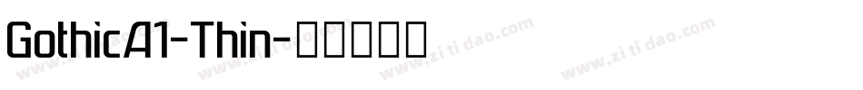 GothicA1-Thin字体转换