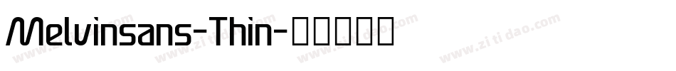 Melvinsans-Thin字体转换