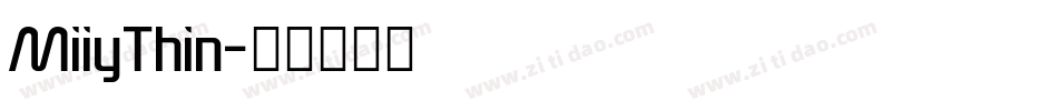 MiiyThin字体转换