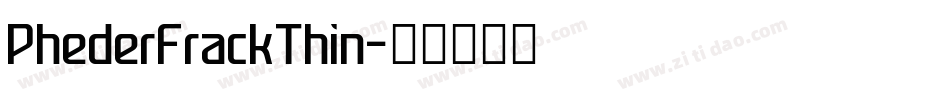 PhederFrackThin字体转换