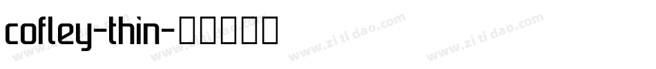 cofley-thin字体转换