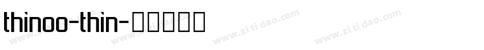 thinoo-thin字体转换