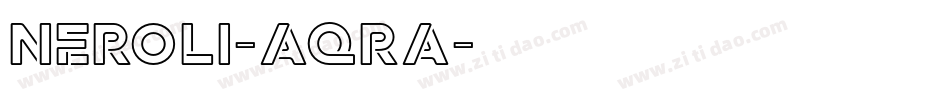 Neroli-AqrA字体转换