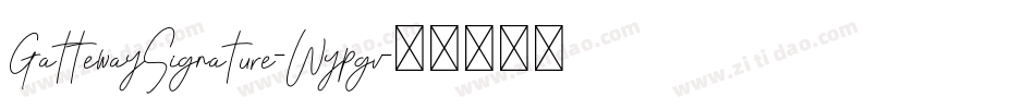 GattewaySignature-Wypgv字体转换