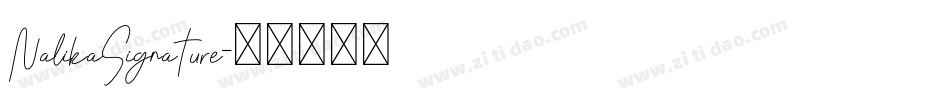 NalikaSignature字体转换