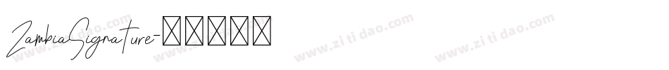 ZambiaSignature字体转换