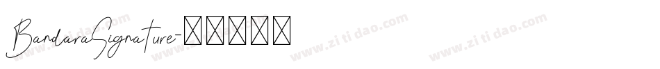 BandaraSignature字体转换