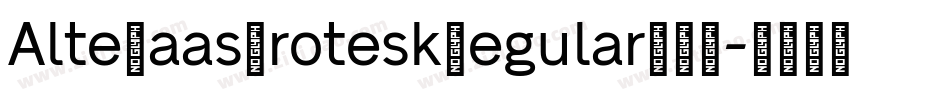 AlteHaasGroteskRegular手机版字体转换