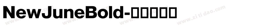 NewJuneBold字体转换
