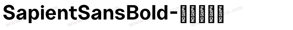 SapientSansBold字体转换