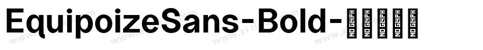 EquipoizeSans-Bold字体转换