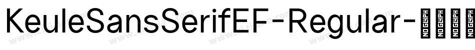 KeuleSansSerifEF-Regular字体转换