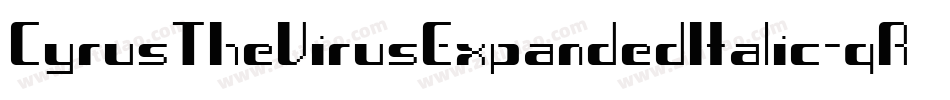 CyrusTheVirusExpandedItalic-qR50字体转换
