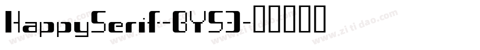HappySerif-BY53字体转换