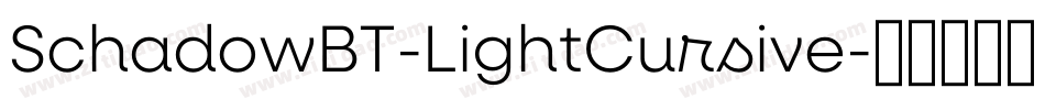 SchadowBT-LightCursive字体转换