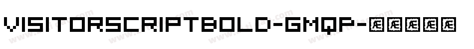 VisitorScriptBold-GMqP字体转换